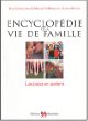 Encyclopdie de la vie familiale